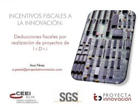 Incentivos fiscales a la innovacin: Deducciones fiscales por realizacin de proyectos de I+D+i