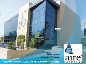 Aire Networks - Proveedor nacional de telecomunicaciones