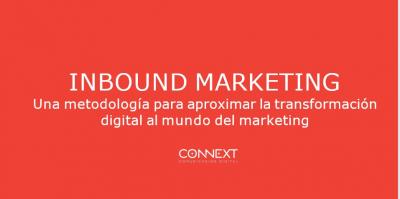 Inbound Marketing: Metodologa para aproximar la transformacin digital a la empresa