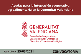 Ayudas para la integración cooperativa agroalimentaria en la Comunitat Valenciana