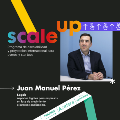 SCALE UP 2022 Juan Manuel Prez