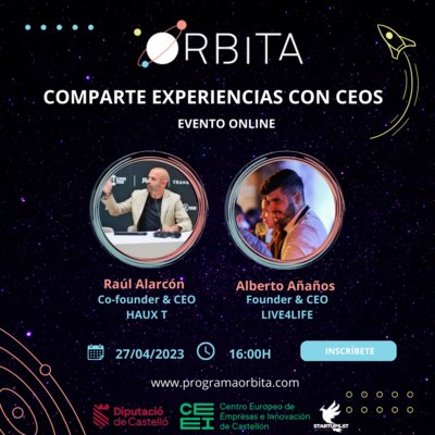 Órbita live: Comparte experiencias con CEOs