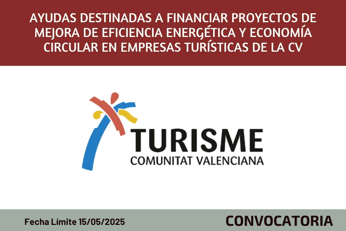 Ayudas destinadas a financiar proyectos de mejora de eficiencia energtica y economa circular en empresas tursticas de la CV