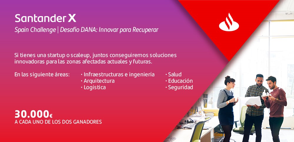 Santander X Challenge | Desafío DANA: Innovar para Recuperar