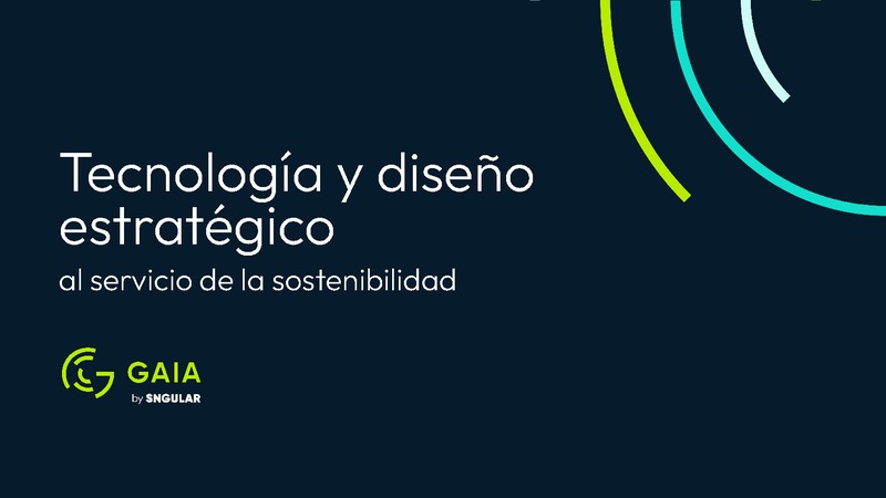 Tecnología y diseño  estratégico al servicio de la sostenibilidad