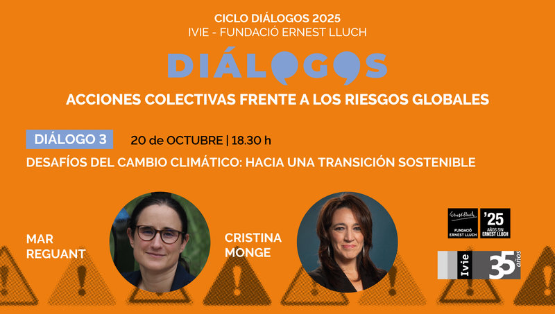 DI�LOGO 3: Desaf�os del cambio clim�tico: hacia una transici�n sostenible