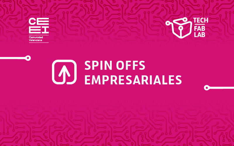 SpinOff Empresariales CEEI Valencia