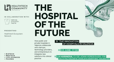 HealthTech Community Valencia: The Hospital of the Future