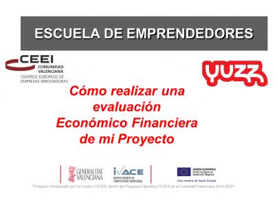 C�mo realizar una  evaluaci�n  Econ�mico Financiera  de mi Proyecto