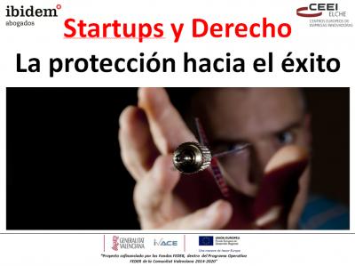 Startup y derecho "La protecci�n hacia el �xito"