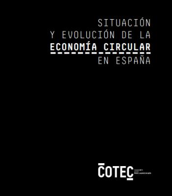 Situacin y evolucin de la Economa Circular en Espaa