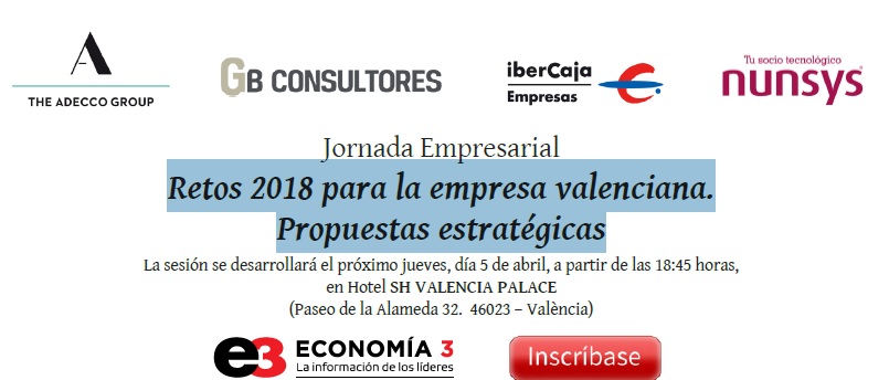 Retos 2018 para la empresa valenciana. Propuestas Estratégicas