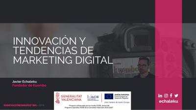 Innovaci�n & Tendencias del marketing digital