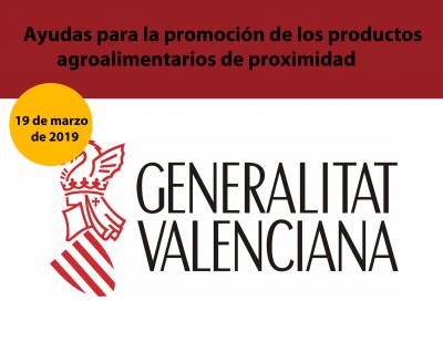 Ayudas para la promoci�n de los productos agroalimentarios de proximidad de la Comunitat V