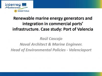 Oportunidades de integraci�n de Energias Renovables Marinas en infraestructuras portuarias.